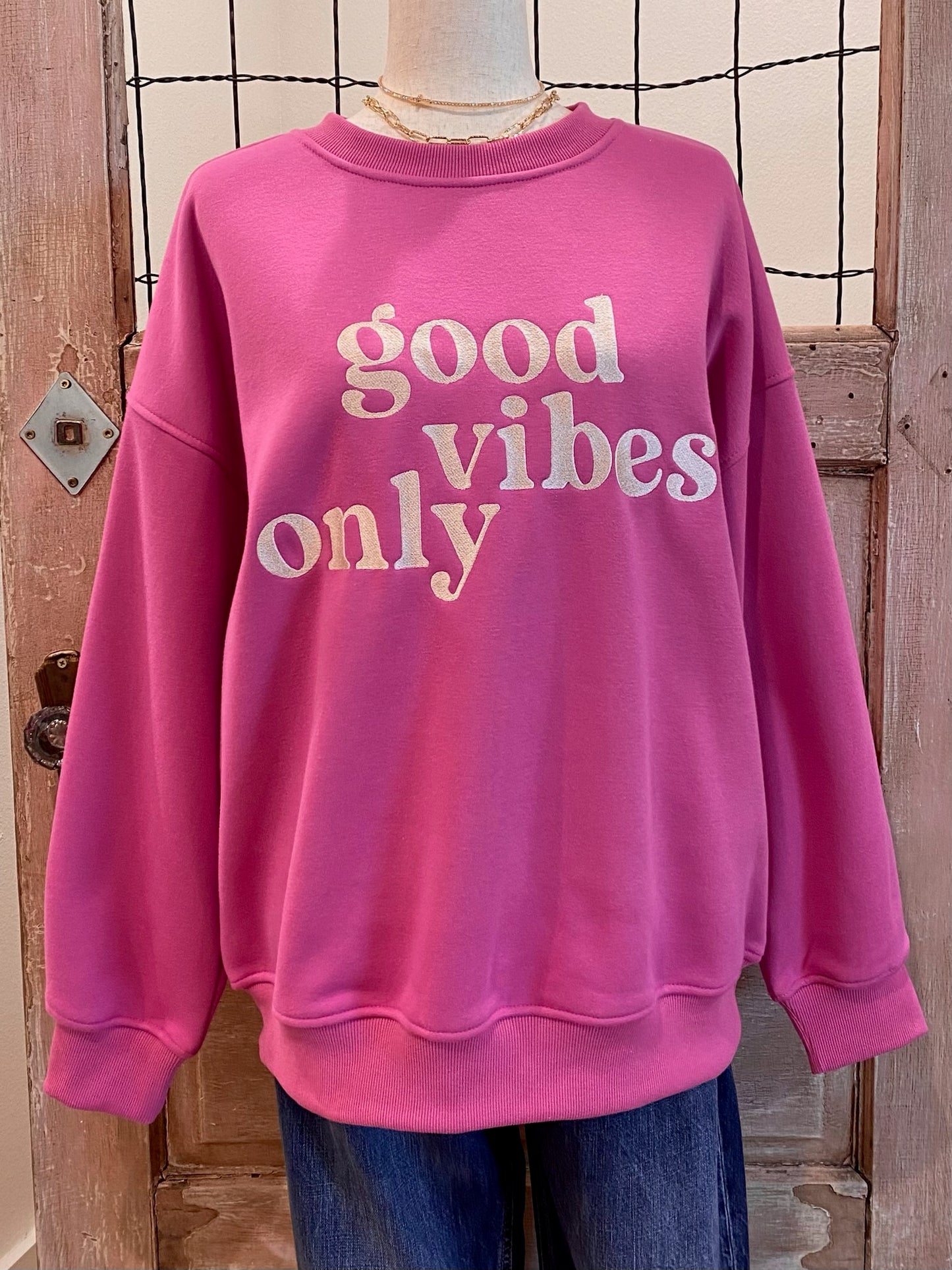 "Good Vibes Only" Pullover