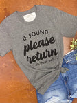 "If Found Please Return to Your Dad" Graphic Tee