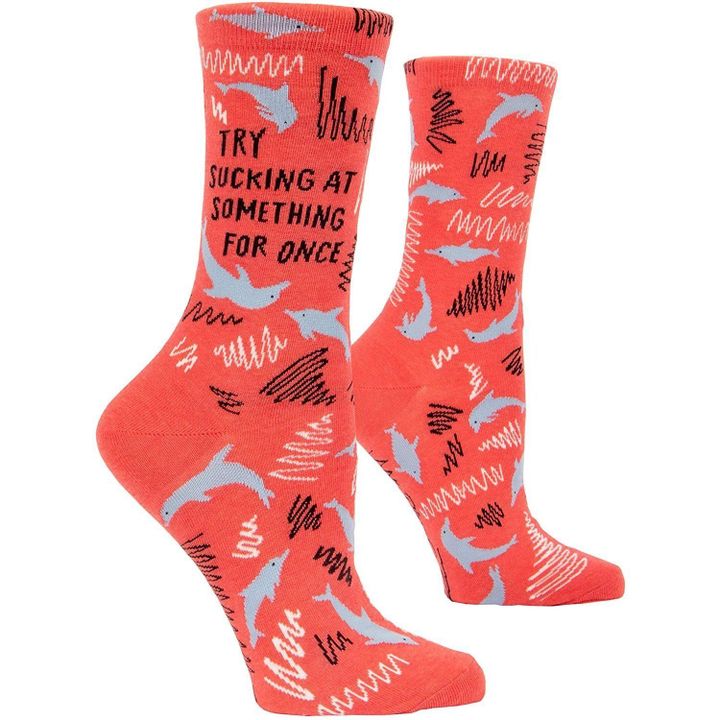 "Try Sucking At Something For Once"Crew Socks